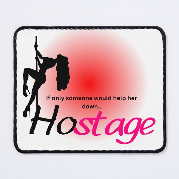 Item preview, Hostage Pole Dancer designed and sold by 6 Ex Boyfriends.