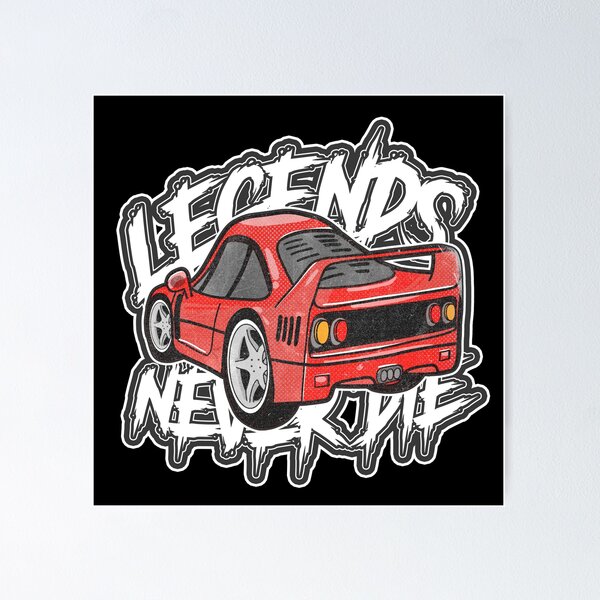 Item preview, F40 Legends Never Die designed and sold by MonkiFlipp.