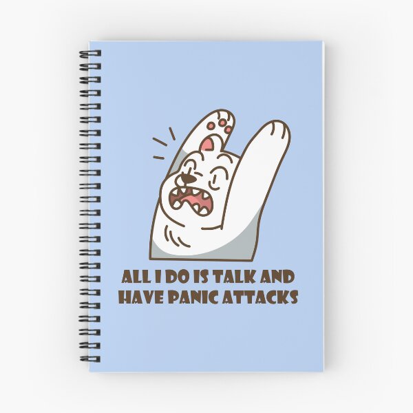 Item preview, All I Do Is Talk And Have A Panic Attack designed and sold by bolimj.