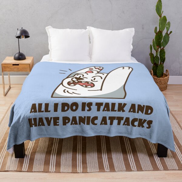 Item preview, All I Do Is Talk And Have A Panic Attack designed and sold by bolimj.