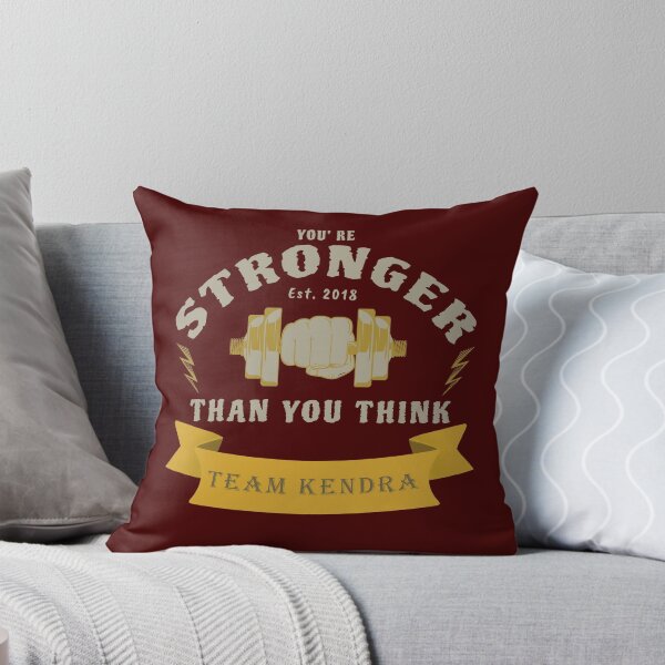 Item preview, Team Kendra - you' re stronger then you think designed and sold by RimasNG.