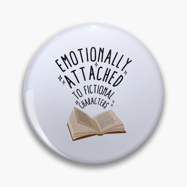 Item preview, Emotionally attached to fictional characters  designed and sold by Neadoodles.
