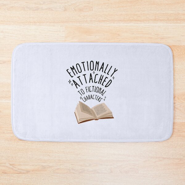 Item preview, Emotionally attached to fictional characters  designed and sold by Neadoodles.
