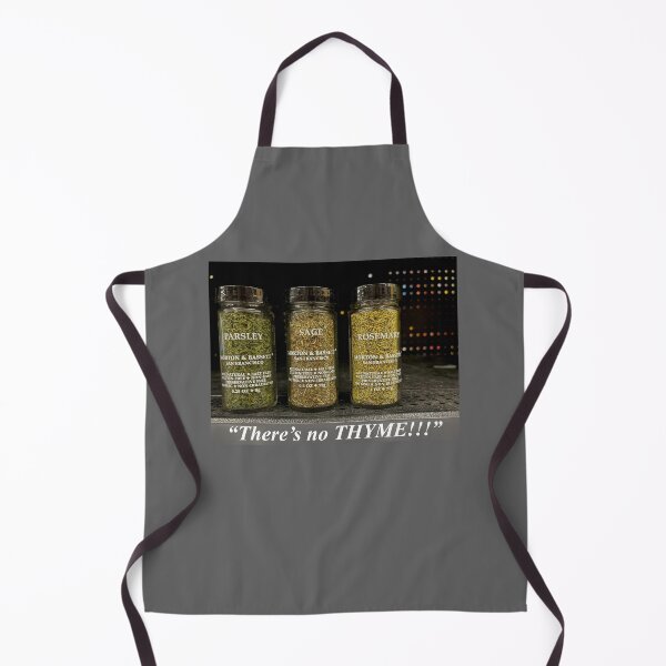 Item preview, There's no THYME!!! designed and sold by Havocstaff.