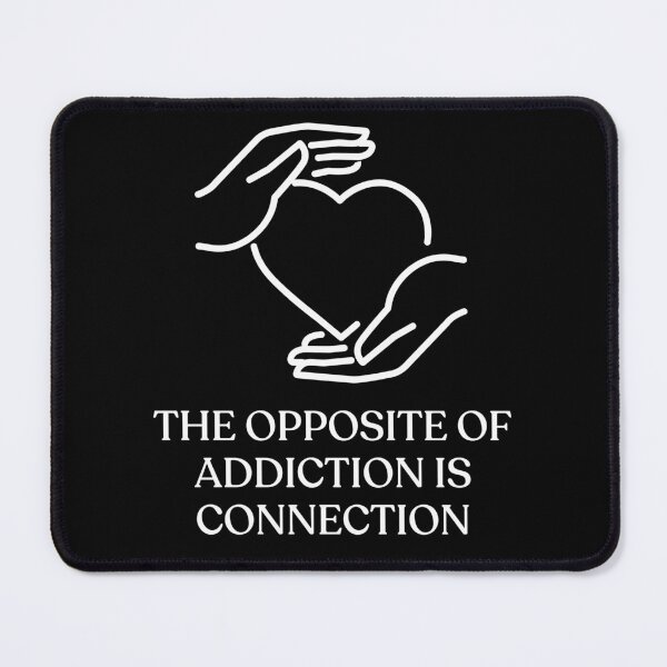 Item preview, The Opposite of Addiction is Connection designed and sold by Reductionist.