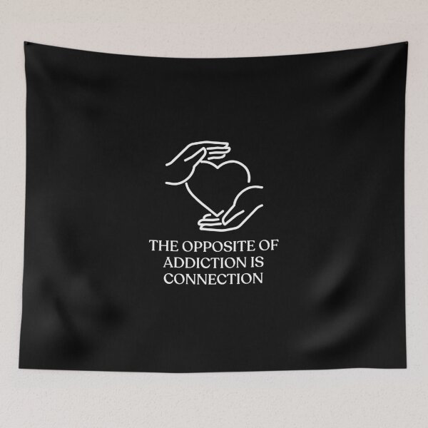 Item preview, The Opposite of Addiction is Connection designed and sold by Reductionist.
