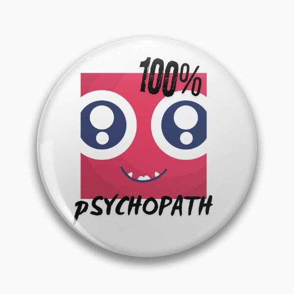 Item preview, 100% PSYCHOPATH designed and sold by PizzaMerch504.