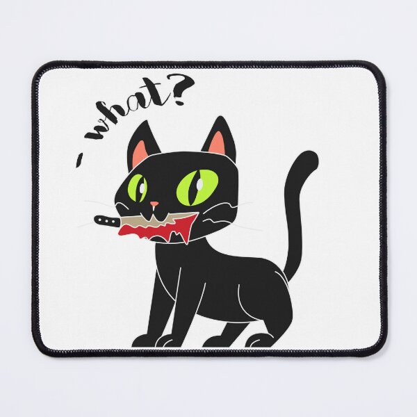 Item preview, cat with knife funny say what designed and sold by mando24895.