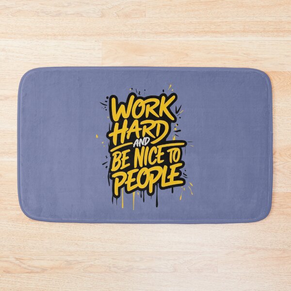 Item preview, Work Hard And Be Nice To People designed and sold by artchic4you.