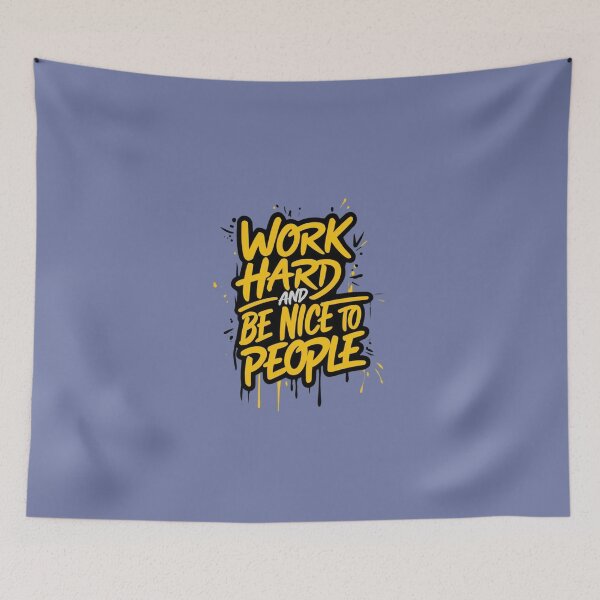 Item preview, Work Hard And Be Nice To People designed and sold by artchic4you.