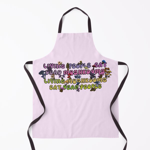 Item preview, Living People Eat Dead Mushrooms - Living Mushrooms Eat Dead People designed and sold by ArtbyDLP.