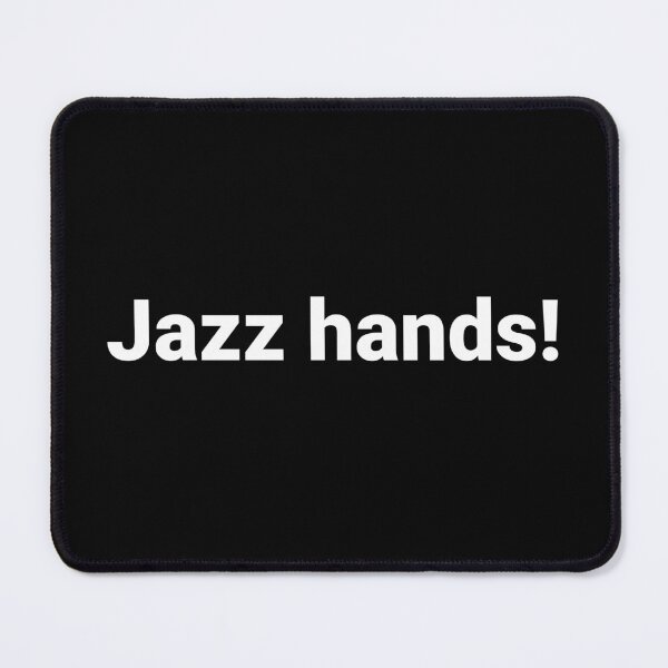 Item preview, Jazz hands! designed and sold by Text-based T-Shirts and Gifts.