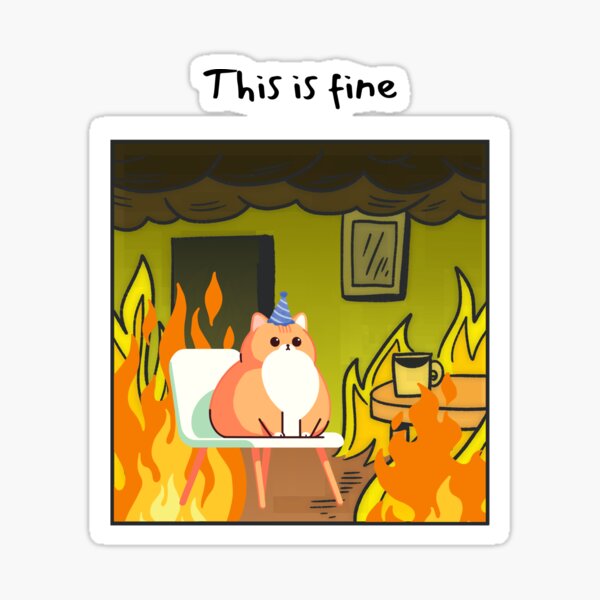 Item preview, This is fine - Cat designed and sold by amaredeesign.