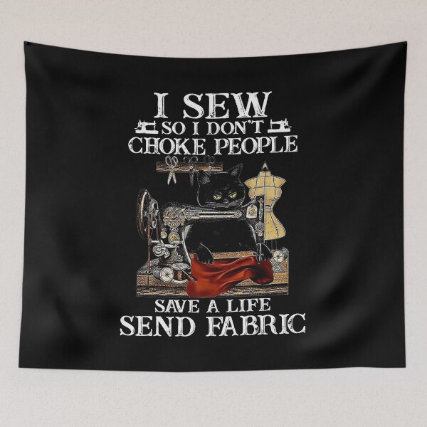 Item preview, I SEW SO I DON'T CHOKE PEOPLE designed and sold by quiltsncatitude.