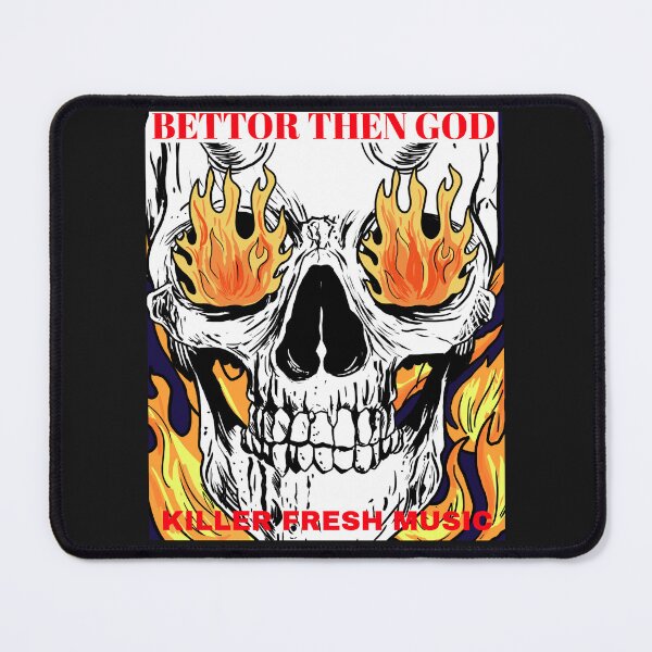 Item preview, BETTOR THEN GOD     killer fresh music    GRAPHIC NO. BTG 152 designed and sold by PSYKT .