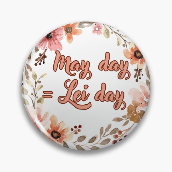 Item preview, Hawaii Lei Day, May Day is Lei Day, Aloha Happy Hawaiian Lei Day designed and sold by ELK20.