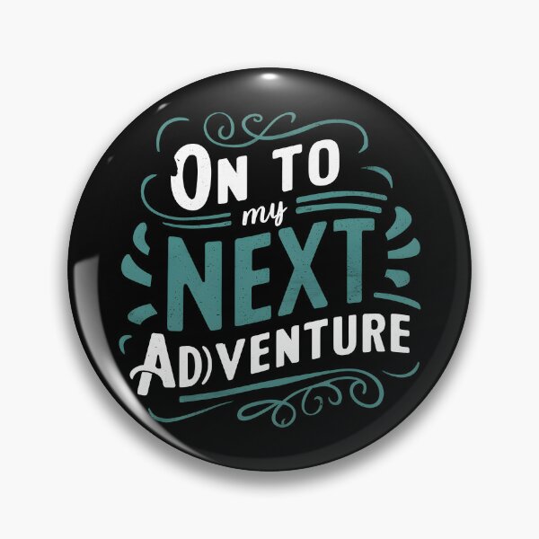 Item preview, On To My Next Adventure Vacation Hiking Camping designed and sold by cimibaka25.