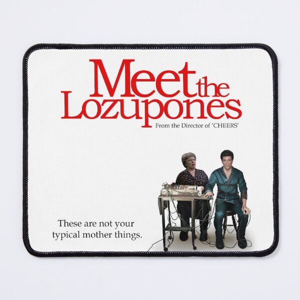 Item preview, Meet The Lozupones poster designed and sold by WNKYNCheersPod.