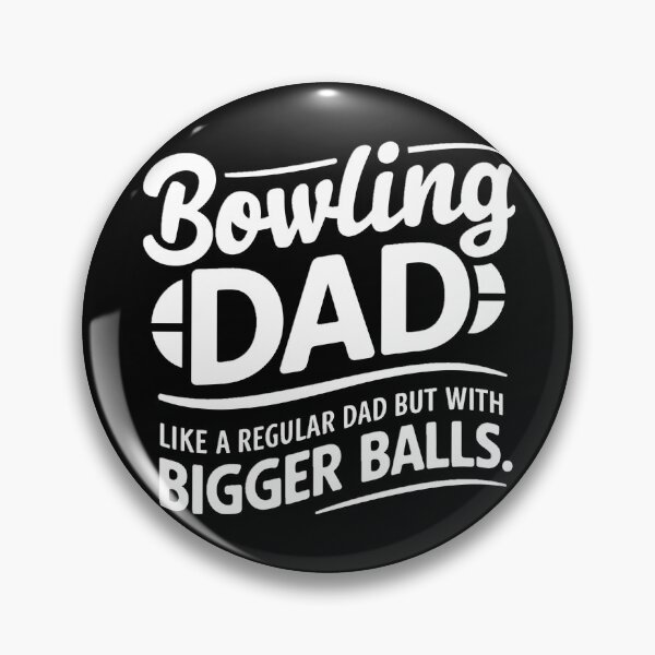 Item preview, Funny Bowling Dad Quote designed and sold by PlanetMarker.