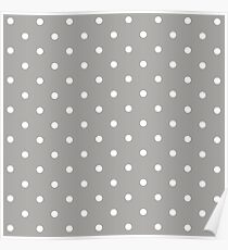 Polka Dots: Grey Poster