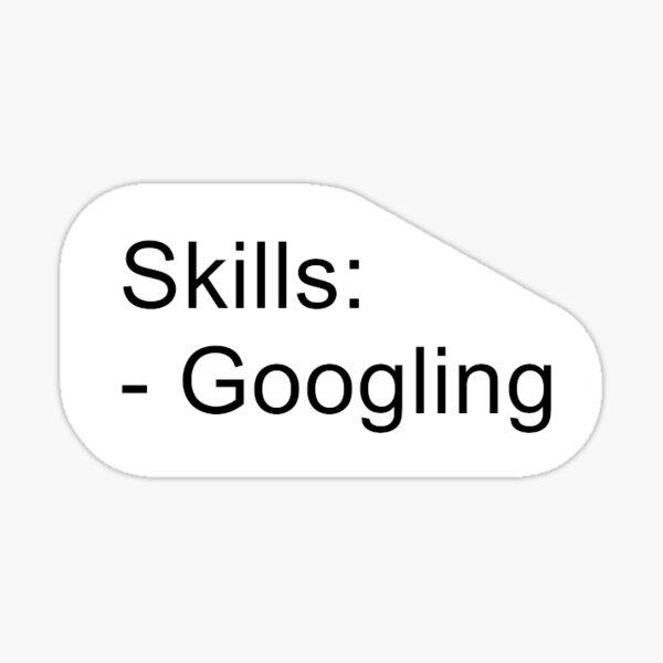 Item preview, Skills: Googling designed and sold by bubo-tech.