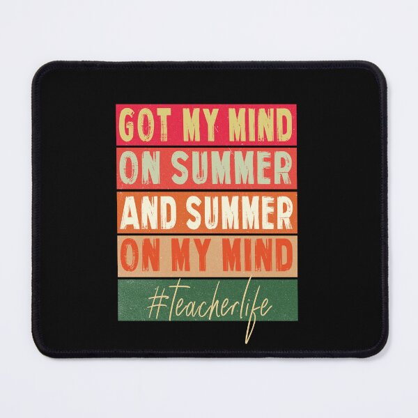 Item preview, Teacher Women Got My Mind On Summer Teachers 2024 Teacher Women designed and sold by STREET STORE.