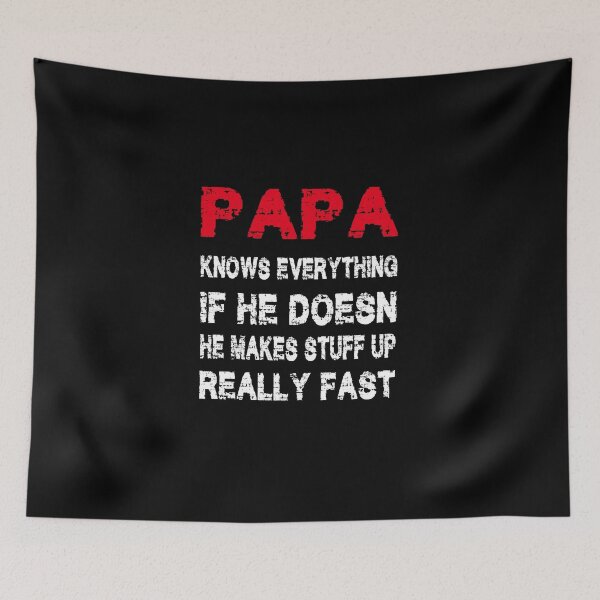 Item preview, Papa Knows Everything Funny Father's Day Papa designed and sold by STREET  STORE.