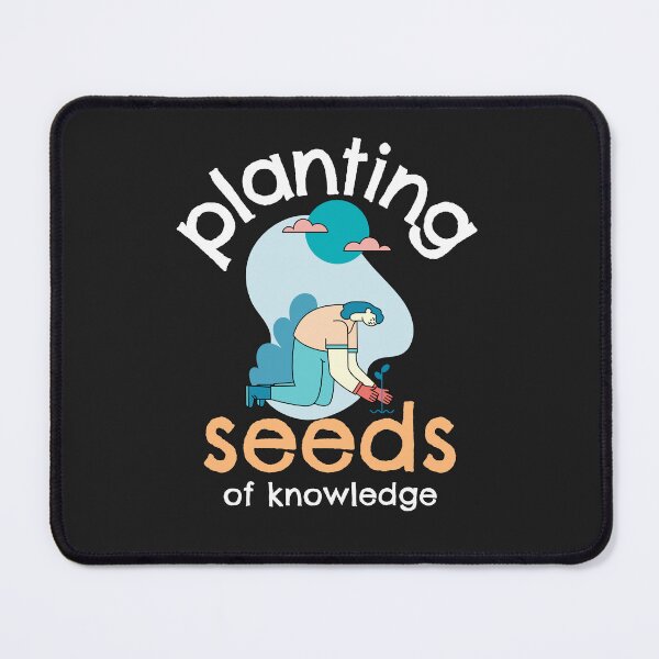 Item preview, planting seeds of knowledge  designed and sold by ninjapineapple.