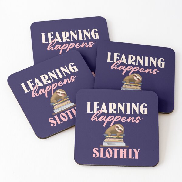 Item preview, learning happens slothly.  designed and sold by ninjapineapple.