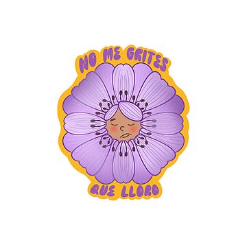 Imagen de la obra No me grites o me pongo a llorar de isasinbelastuff