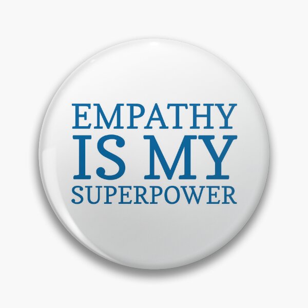 Item preview, Empathy is my  Superpower  designed and sold by MiaRose85.