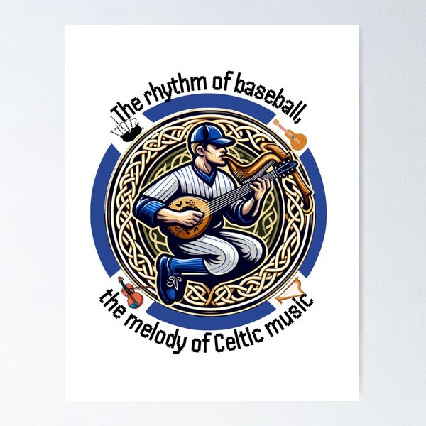 Item preview, The rhythm of baseball, the melody of Celtic music. designed and sold by Umbrella urban.