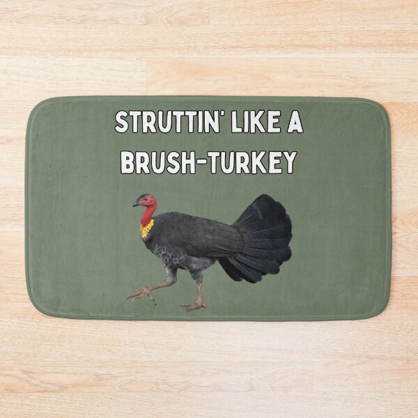 Item preview, Struttin' like a brush-turkey designed and sold by Yankee Doodle Gandy.