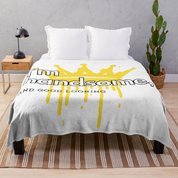 Item preview, I’m handsome, and good looking. designed and sold by HoodRatSwagger.