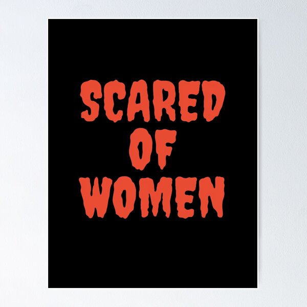 Item preview, SCARED OF WOMEN Classic designed and sold by funkyfabrik.