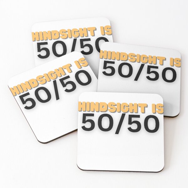 Item preview, Hindsight is 50/50 designed and sold by HoodRatSwagger.