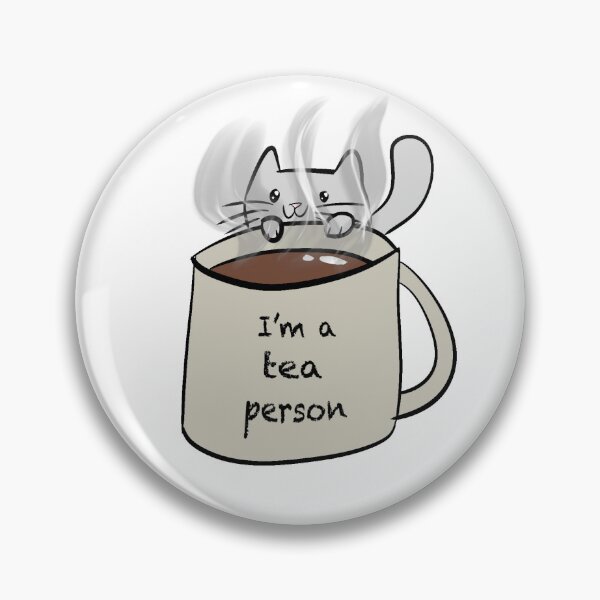 Item preview, I'm a tea peson designed and sold by LilCatDesigns.