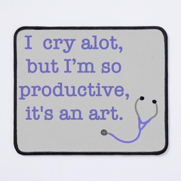 Item preview, I cry a lot, but I'm so productive it's an art designed and sold by TheRatatatnat.