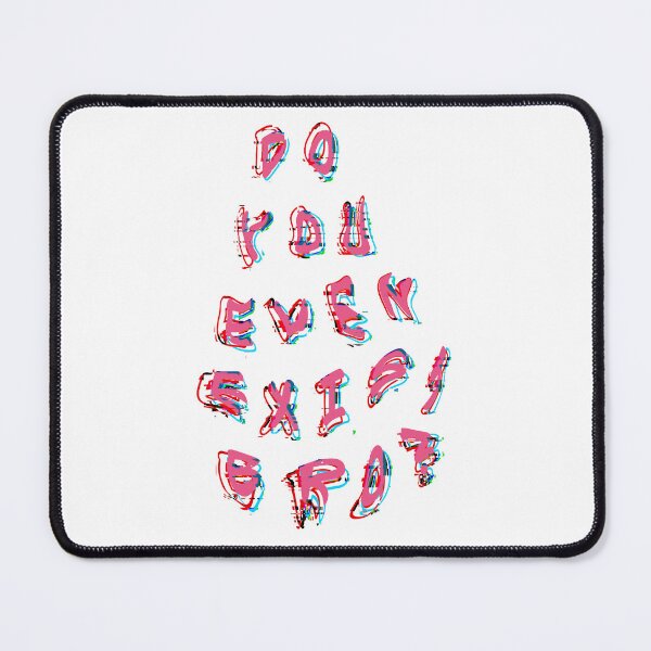 Item preview, Do you even exist? designed and sold by LeKuroNeko.