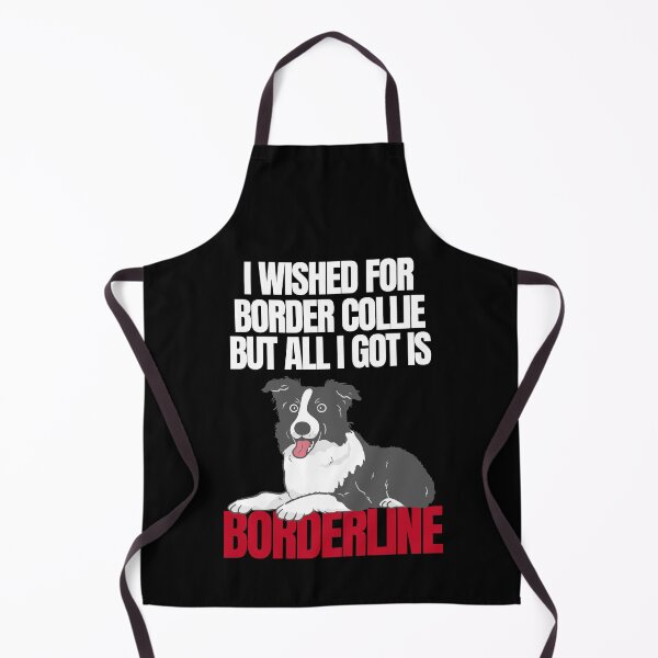 Item preview, I wished for a Border Collie but got Borderline designed and sold by SleepingFoxy.