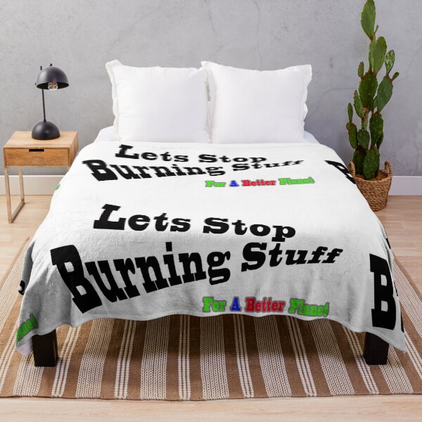 Item preview, Lets Stop Burning Stuff For a better Planet designed and sold by 4ABetterPlanet.