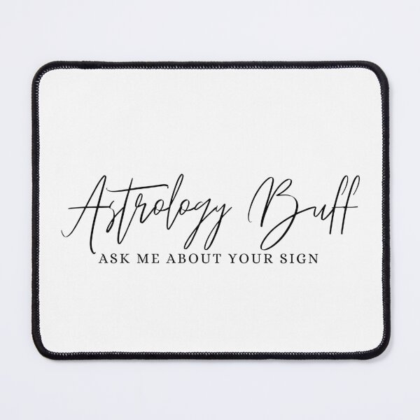 Item preview, Astrology Buff T-Shirt – Ask Me About Your Sign designed and sold by JT Digital.