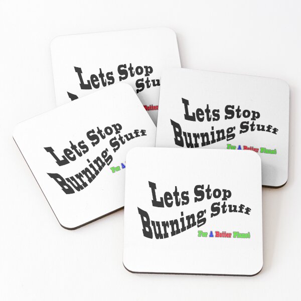 Item preview, Lets Stop Burning Stuff Wave.  For a better Planet designed and sold by 4ABetterPlanet.