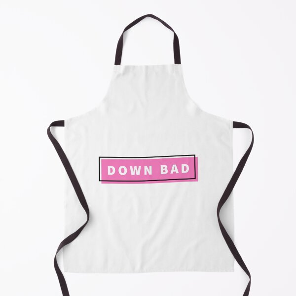 Item preview, Down Bad designed and sold by iswiftyouwould.