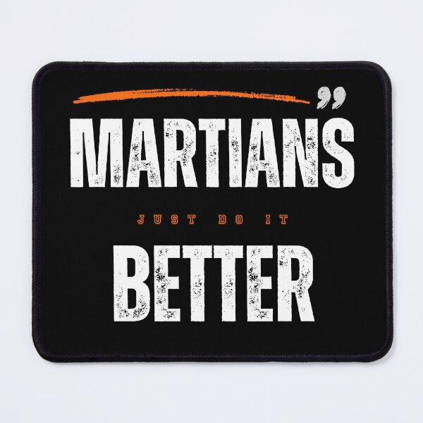 Item preview, Martians, Just to Better than Us Please! White Text designed and sold by T1337.