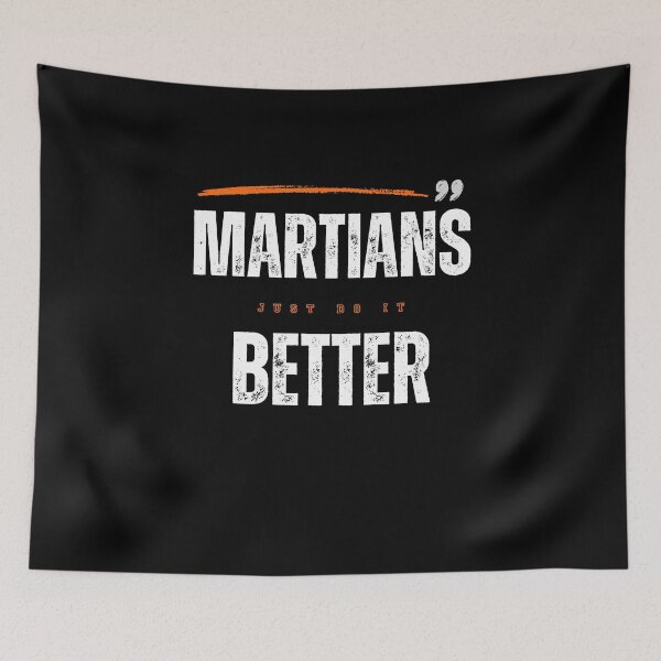 Item preview, Martians, Just to Better than Us Please! White Text designed and sold by T1337.