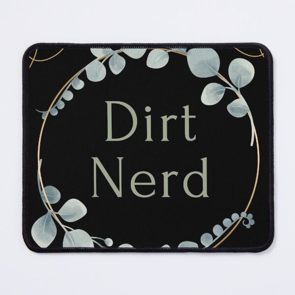 Item preview, Dirt Nerd - Flowers designed and sold by GartenIdeen.