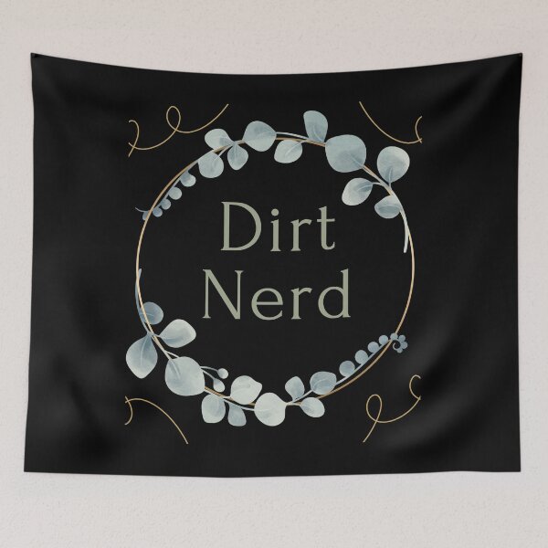 Item preview, Dirt Nerd - Flowers designed and sold by GartenIdeen.