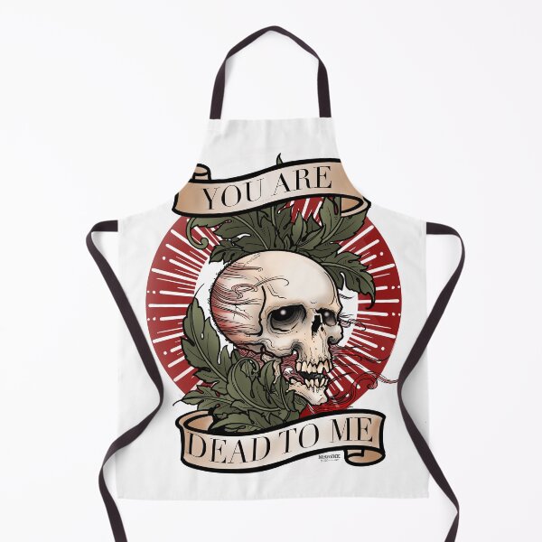 Item preview, You are dead to me designed and sold by MetroInk.