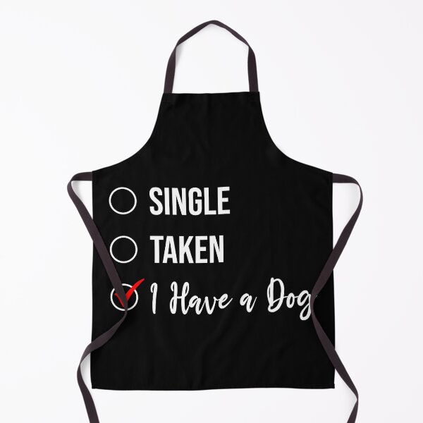 Item preview, Single Taken I Have a Dog, Funny Single Life Furmom Furdad designed and sold by Peculiarts.